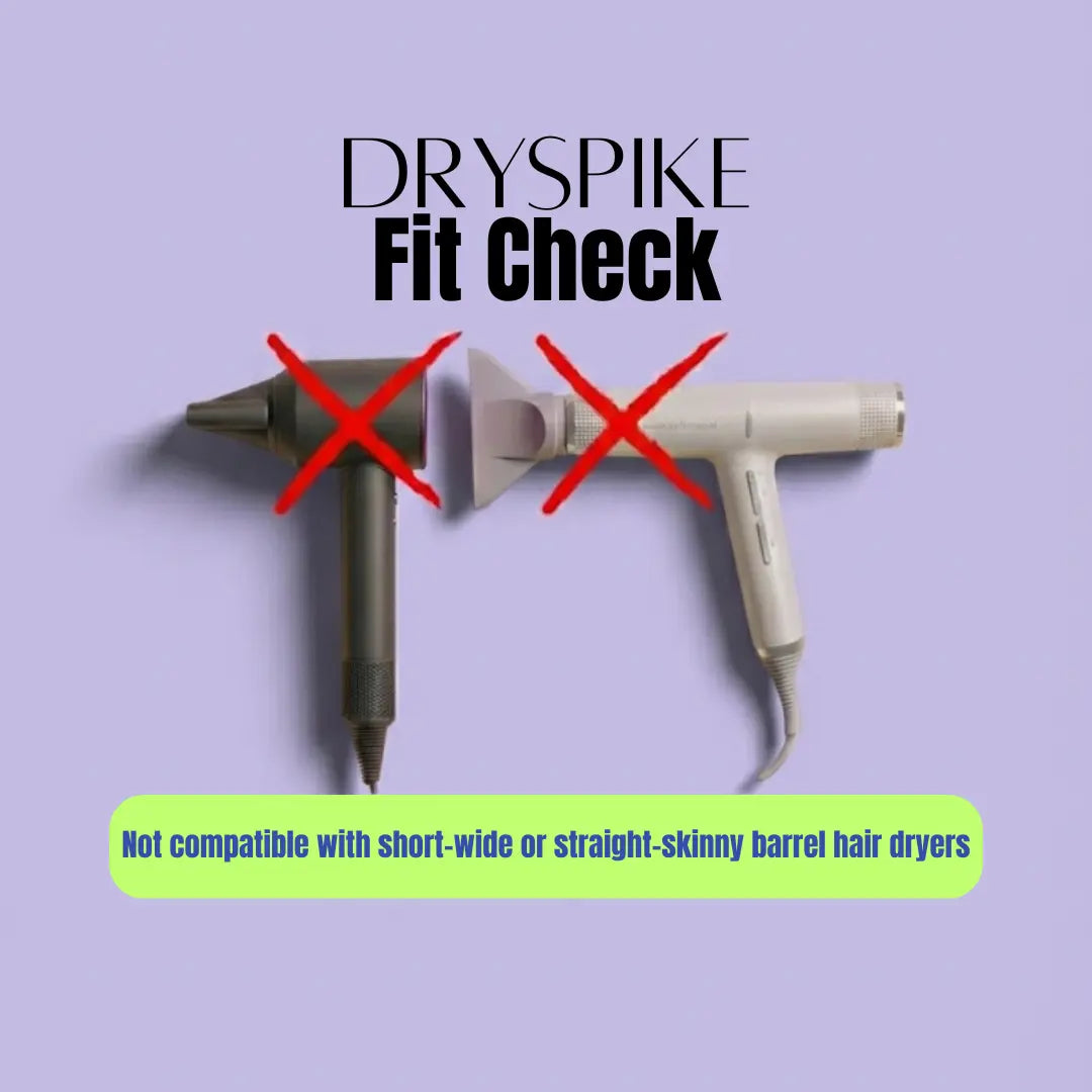 DrySpike fit check showing incompatible short-wide and straight-skinny barrel hair dryers
