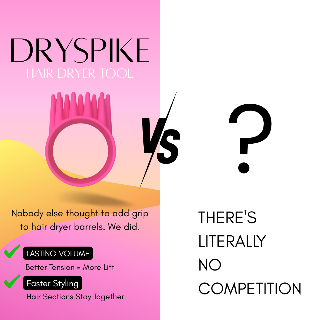 how our dryspike hair tool stacks up against the competition in terms of volume